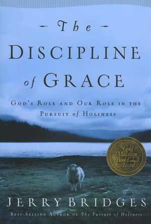 Cover Art for 9781576839898, The Discipline of Grace by Jerry Bridges