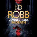 Cover Art for B07MMN12KP, Connections in Death by J. D. Robb