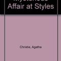 Cover Art for 9780370006895, The Mysterious Affair at Styles by Agatha Christie