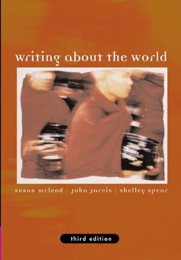Cover Art for 9781413002386, Writing About the World by Susan McLeod,John Jarvis,Shelley Spear