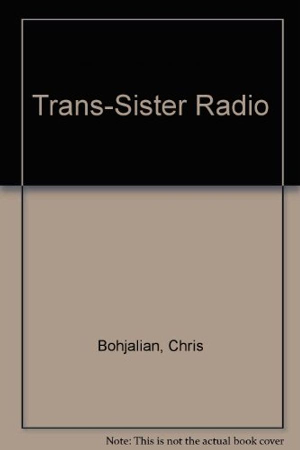 Cover Art for 9780732268190, Trans-Sister Radio by Chris Bohjalian