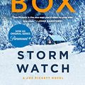 Cover Art for B0B2MHNGPF, Storm Watch (A Joe Pickett Novel Book 23) by Box, C. J.