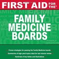 Cover Art for 9780071477710, First Aid for the Family Medicine Boards by Christine Dehlendorf; Michael Mendoza; Tao Le; Cynthia Y. Ohata