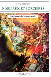 Cover Art for 9782841721177, ANNALES DU DISQUE-MONDE 14 - NOBLIAUX ET SORCIERES by Terry Pratchett