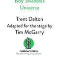 Cover Art for 9781760623418, Boy Swallows Universe by Trent Dalton