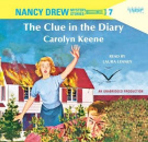 Cover Art for 9780307582201, Nancy Drew #7: The Clue in the Diary: The Clue in the Diary by Carolyn Keene
