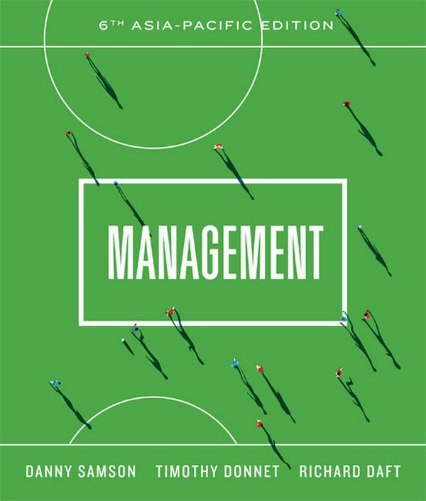 Cover Art for 9780170388412, Management with Student Resource Access 12 Months by Danny Samson, Richard L. Daft, Timothy Donnet