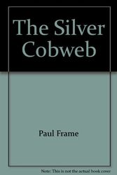 Cover Art for 9780685425633, The Silver Cobweb by Carolyn Keene, Peter Frame