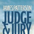 Cover Art for 9781594833311, Judge & Jury by James Patterson, Andrew Gross