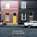 Cover Art for 9781846140327, Seasons in the Sun by Dominic Sandbrook