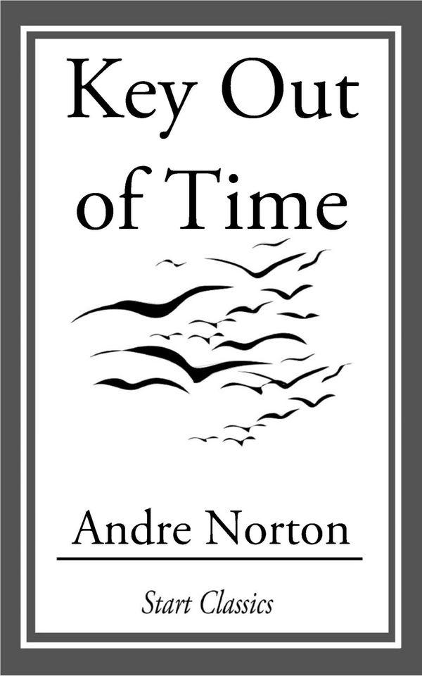 Cover Art for 9781609775513, Key Out of Time by Andre Norton