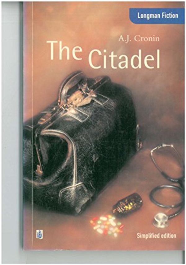 Cover Art for 9780582274969, The Citadel by A J. Cronin