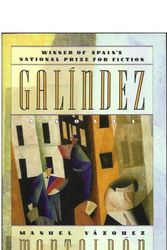 Cover Art for 9780689121210, Galindez by Manuel Vazquez Montalban