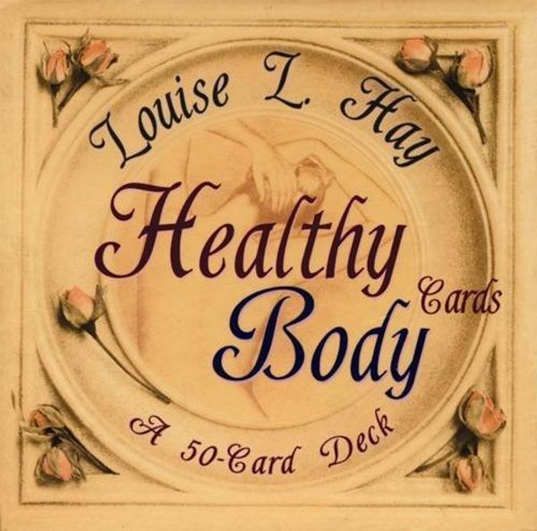 Cover Art for 9781561708864, Healthy Body Cards by Louise Hay