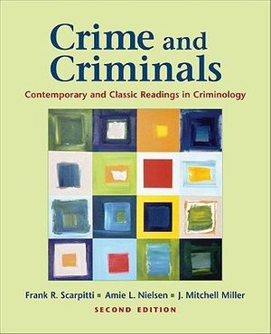 Cover Art for 9780195370904, Crime and Criminals by Frank R. Scarpitti, Amie L. Nielsen, J. Mitchell Miller