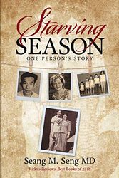 Cover Art for 9781483473703, Starving SeasonOne Person's Story by Seang M. Seng MD