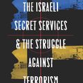 Cover Art for 9780231511612, The Israeli Secret Services and the Struggle Against Terrorism by Ami Pedahzur