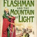 Cover Art for 9780006513049, Flashman and the Mountain of Light by George MacDonald Fraser