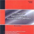 Cover Art for 9781900694933, Guide to Setting Up and Running Your Own Company (Easyway Guides) by Michael Major