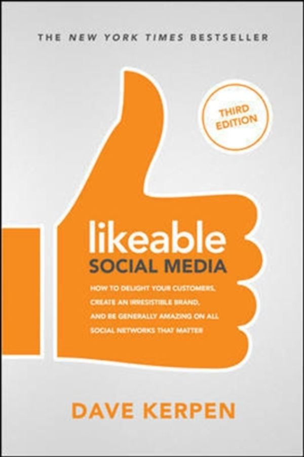 Cover Art for 9781260453287, Likeable Social Media by Dave Kerpen