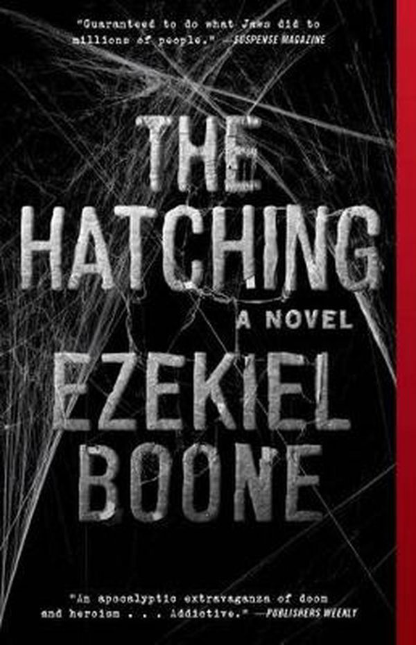 Cover Art for 9781501125058, The Hatching by Ezekiel Boone
