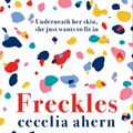 Cover Art for 9780008194949, Freckles by Cecelia Ahern