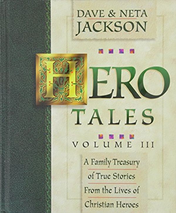 Cover Art for 9781556610189, Hero Tales: Vol 3 by Dave Jackson