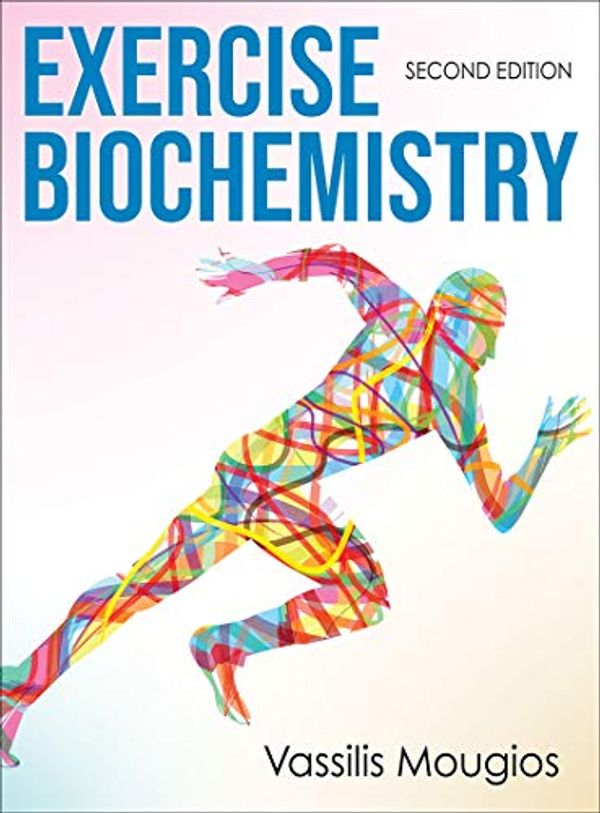 Cover Art for B07M6VQZ9D, Exercise Biochemistry by Vassilis Mougios