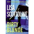 Cover Art for 9781847820099, Dirty Blonde by Lisa Scottoline