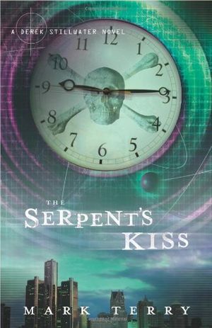 Cover Art for 9780738708829, The Serpent's Kiss by Mark Terry