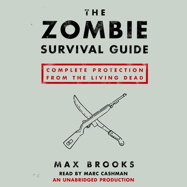 Cover Art for 9780739342732, The Zombie Survival Guide by Max Brooks