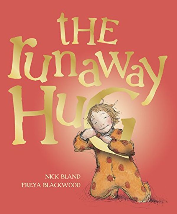 Cover Art for 9780449818251, The Runaway Hug by Nick Bland