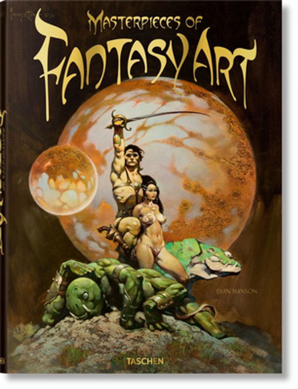 Cover Art for 9783836572101, Masterpieces of Fantasy Art by Dian Hanson