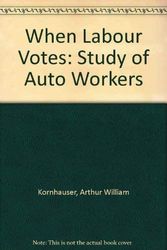 Cover Art for 9780837187877, When Labour Votes by Arthur William Kornhauser