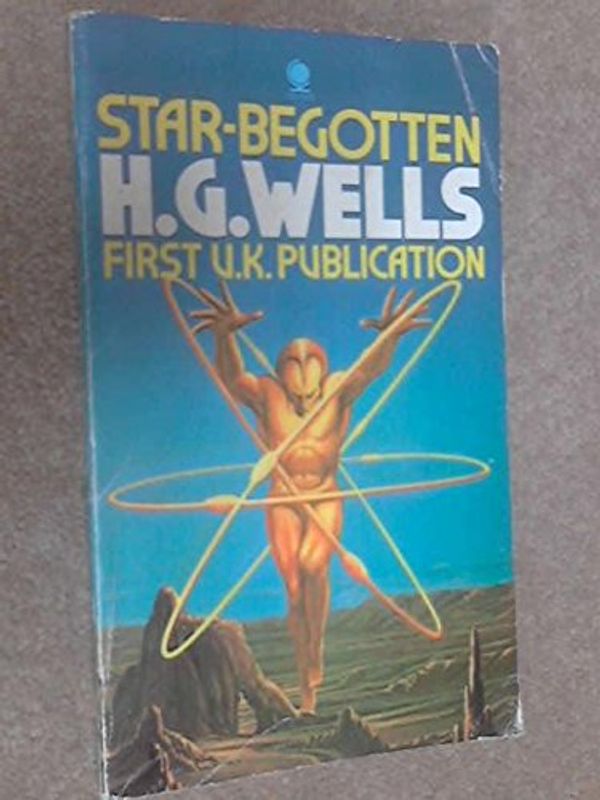 Cover Art for 9780722189658, Star Begotten by H.G Wells