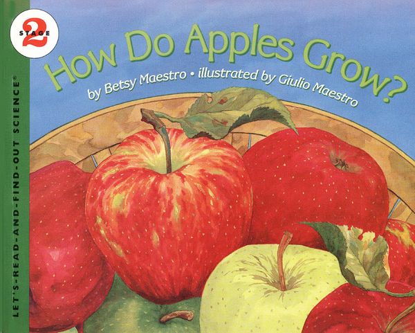 Cover Art for 9780064451178, How Do Apples Grow? by Betsy Maestro