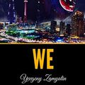 Cover Art for 9798680733769, We by Yevgeny Zamyatin