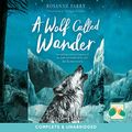 Cover Art for B07T5XMBD5, A Wolf Called Wander by Rosanne Parry