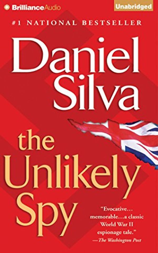 Cover Art for 9781501230127, The Unlikely Spy by Daniel Silva