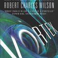 Cover Art for 9780765323422, Vortex by Robert Charles Wilson