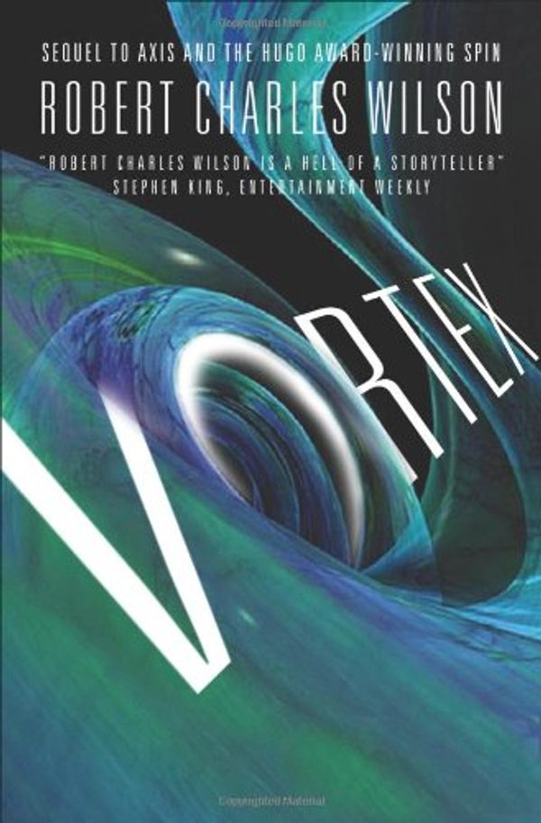 Cover Art for 9780765323422, Vortex by Robert Charles Wilson
