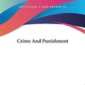 Cover Art for 9781419114489, Crime And Punishment by Fyodor Dostoyevsky