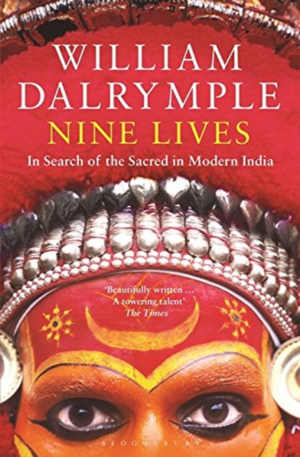 Cover Art for 9781408801246, Nine Lives by William Dalrymple