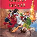 Cover Art for 9789085921769, Goud in gevaar! by Guiseppe Facciotto