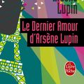 Cover Art for 9782253173380, Le dernier amour d'Arsène Lupin by Maurice LeBlanc