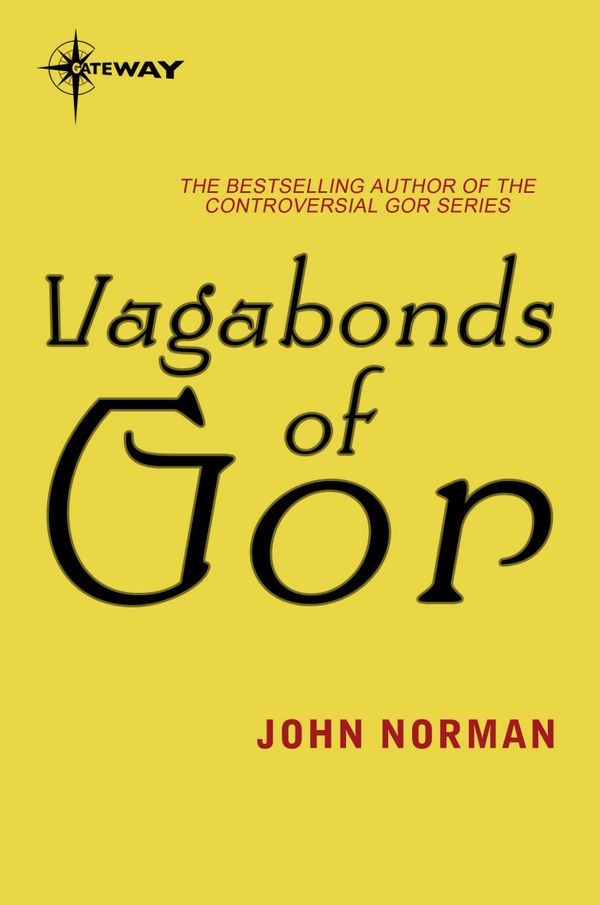 Cover Art for 9780575124264, Vagabonds of Gor: Gor Book 24 by John Norman