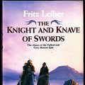 Cover Art for 9780246135780, The Knight and Knave of Swords by Fritz Leiber