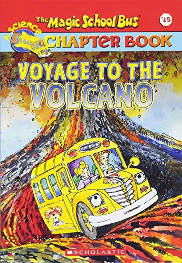 Cover Art for 9780439429351, The Magic School Bus Science Chapter Book #15: Voyage to the Volcano by Judith Stamper