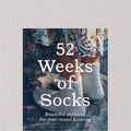 Cover Art for 9781743797563, 52 Weeks of Socks by Laine