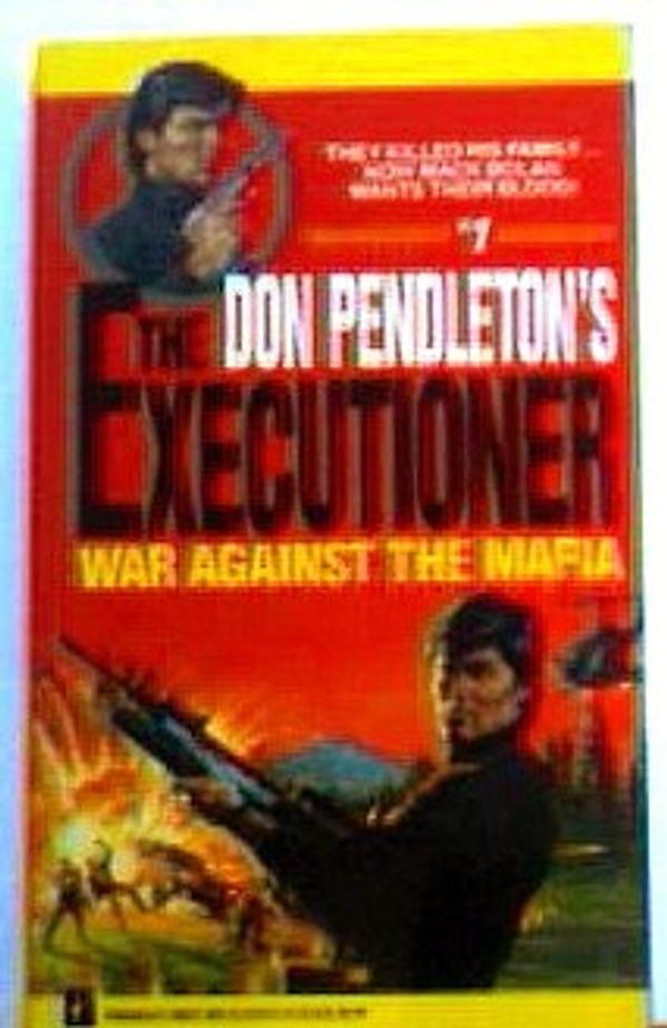 Cover Art for 9781558170247, Executioner 1-War Against by Don Pendelton